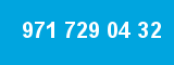971 729 04 32